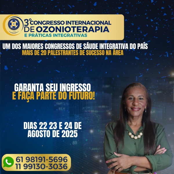 3° CONGRESSO DE OZONIOTERAPIA E PRATICAS INTEGRATIVAS